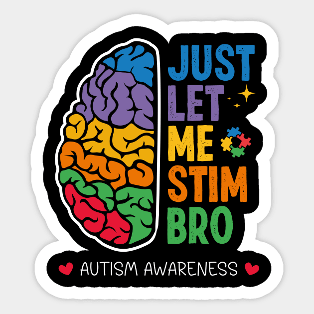 Neurodiversity Just Let Me Stim Bro Brain Retro Sticker by ANAREL